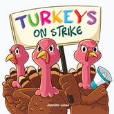 Turkeys on Strike Paperback Book